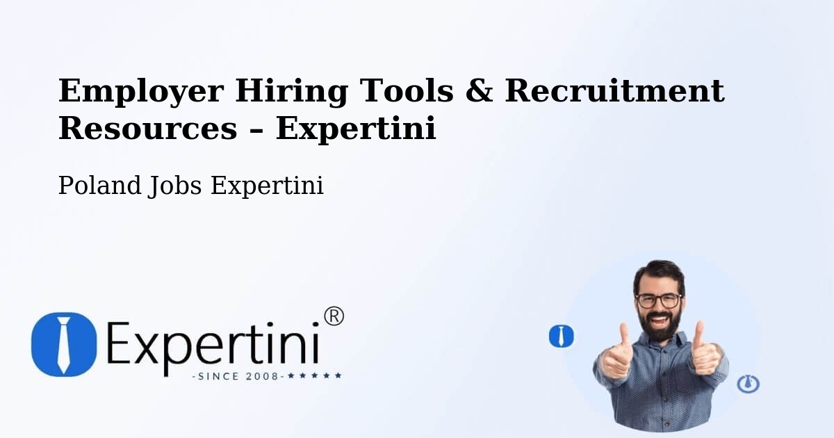 Employer Hiring Tools & Recruitment Resources – Górno - Górno, Poland Jobs Expertini