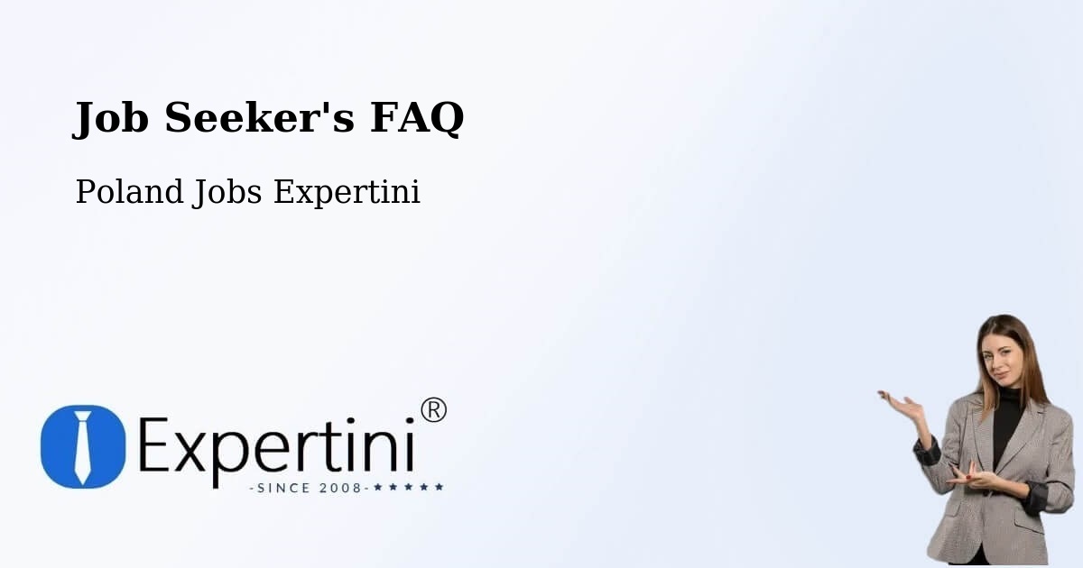 Employer FAQ – Górno - Poland Jobs Expertini