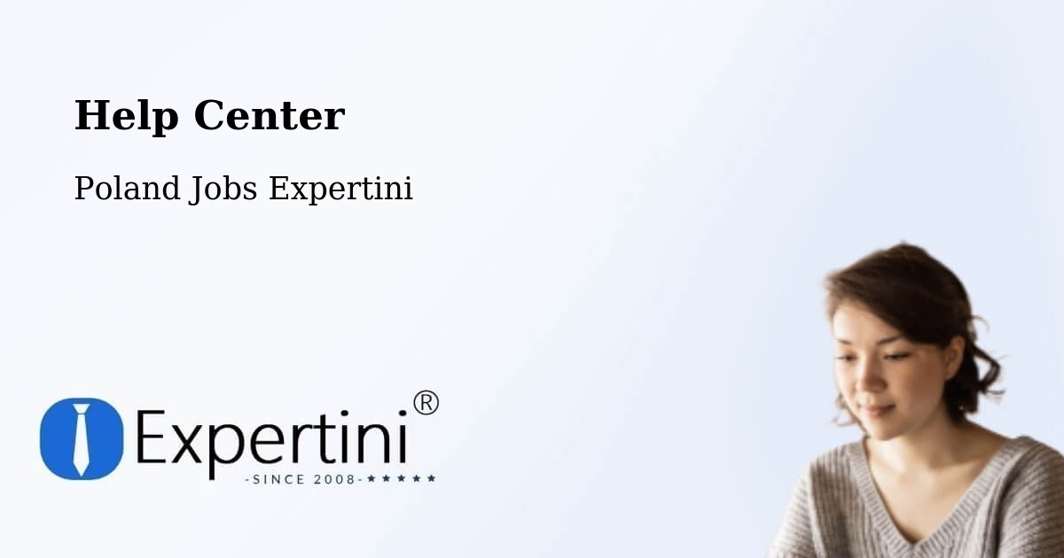Help Center – Górno - Poland Jobs Expertini